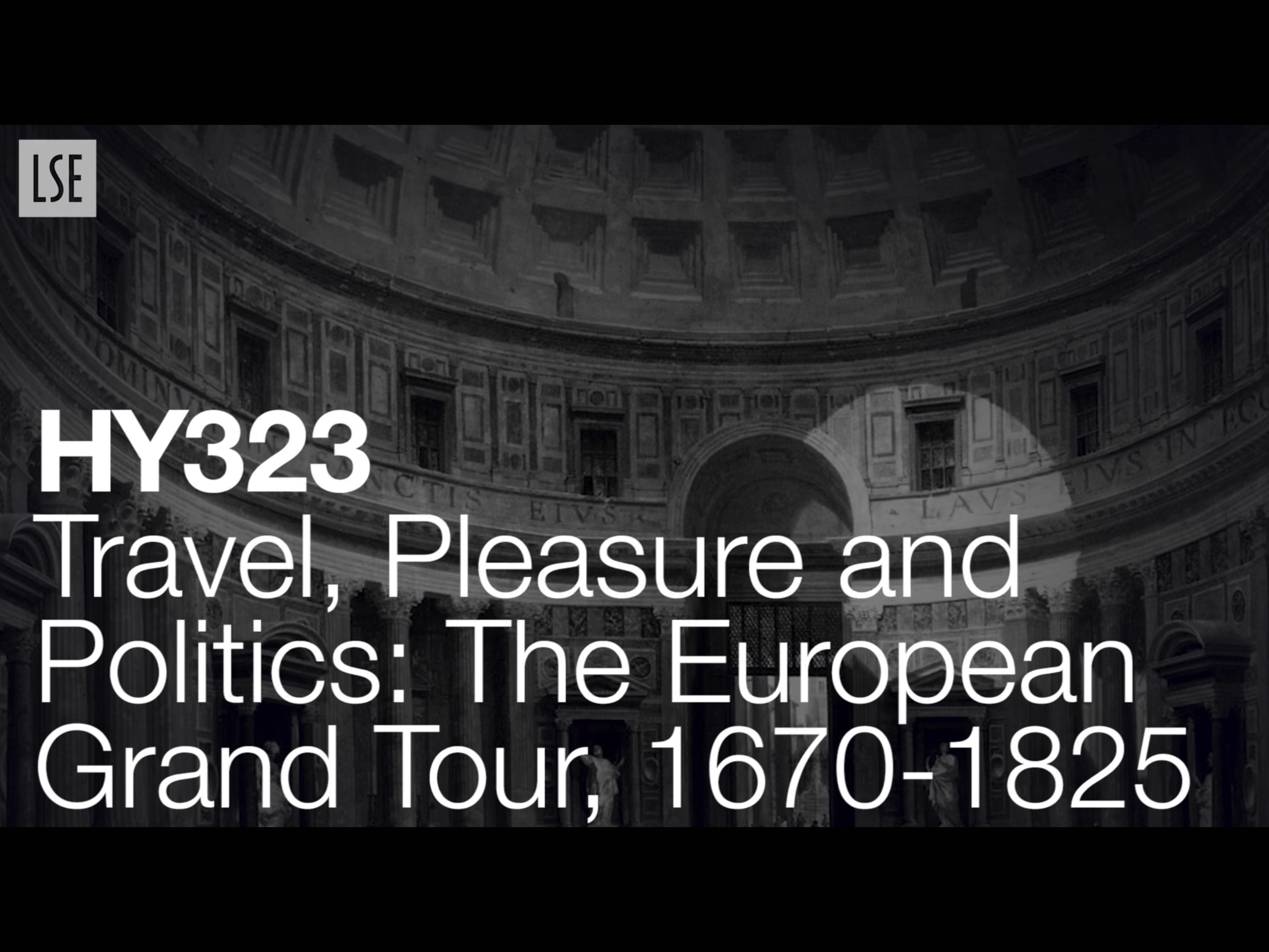 HY323: Travel, Pleasure and Politics: The European Grand Tour, 1670-1825