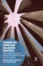 raming the Nation and Collective Identity in Croatia