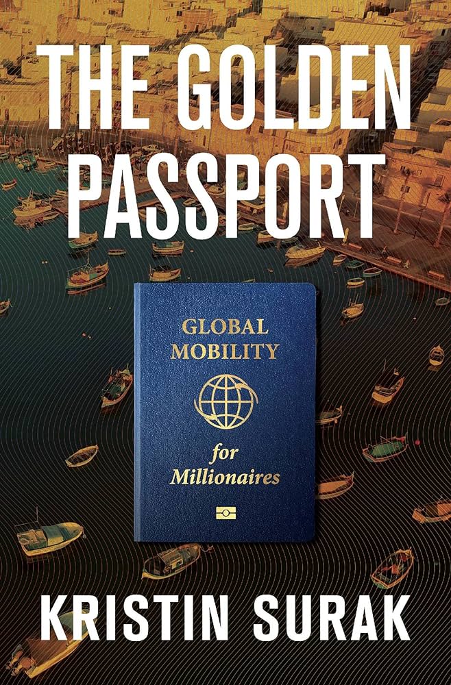 Book Cover of Kristin Surak's "The Golden Passport"