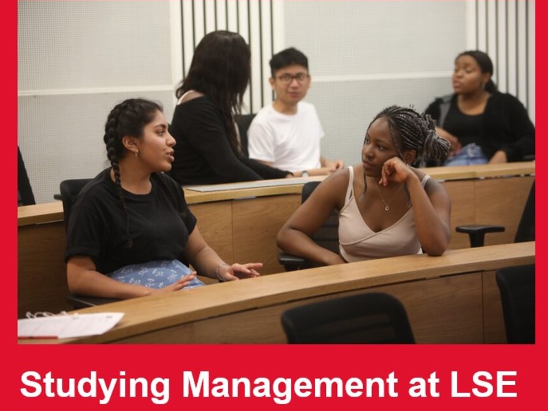 Watch the Studying Management at LSE session from our Virtual Undergraduate Open Day
